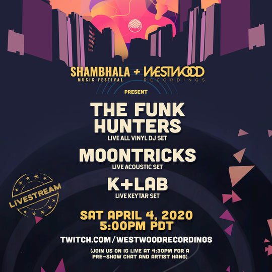 Westwood Recordings and Shambhala Music Festival team up for an epic livestream event