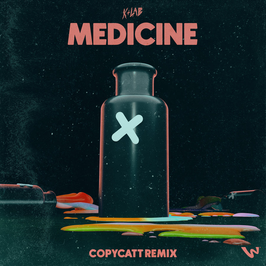K+Lab - Medicine (COPYCATT Remix)