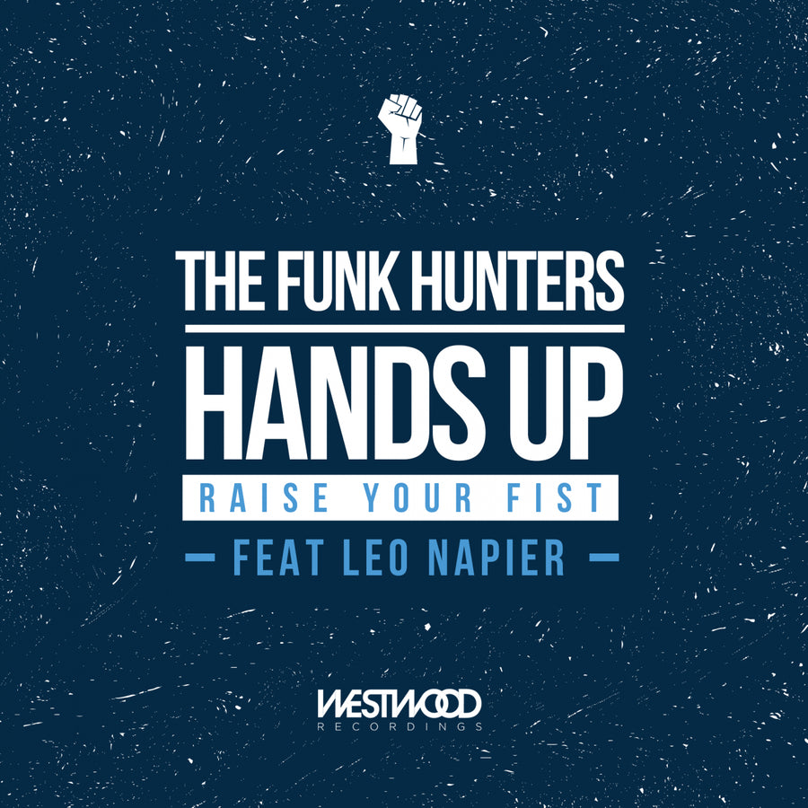 The Funk Hunters - Hands Up (Raise Your Fist)