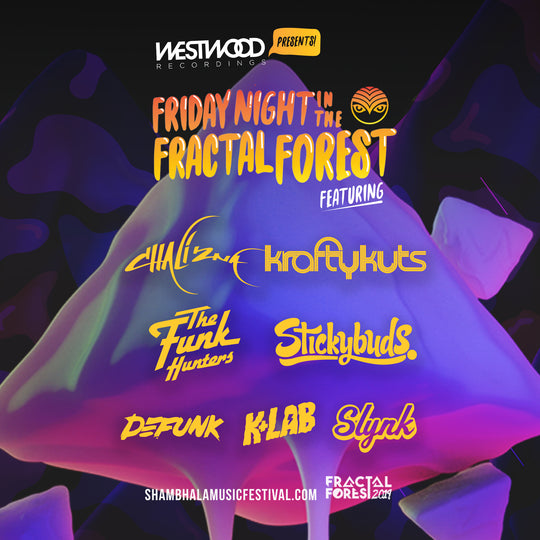 Westwood presents: Friday Night In The Fractal Forest
