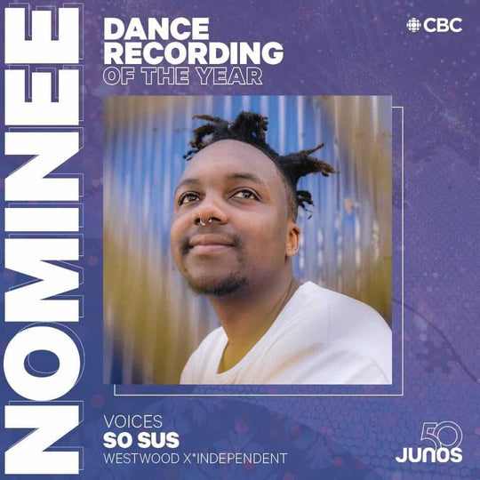 So Sus Receives 2021 Juno Award Nomination for 'Dance Recording of the Year'