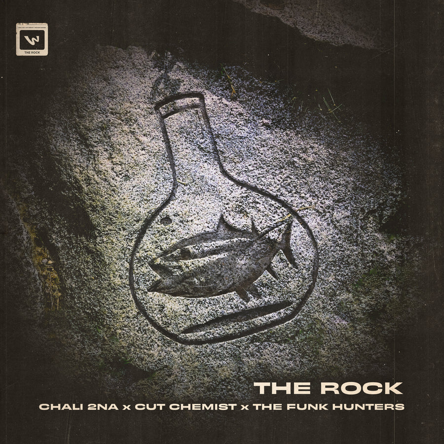 Chali 2na x Cut Chemist x The Funk Hunters - The Rock