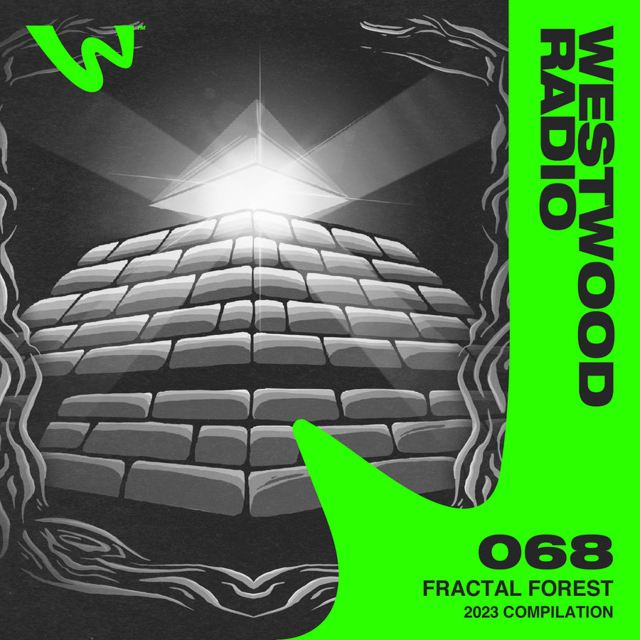 Westwood Radio 068 - Fractal Forest 2023