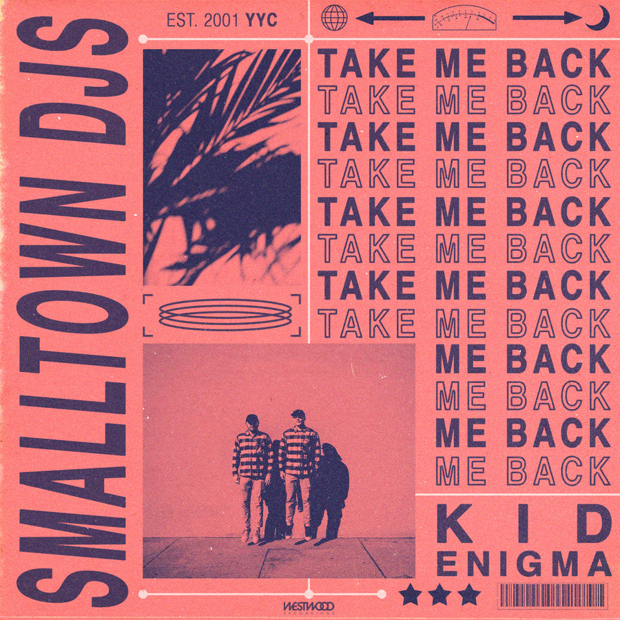 Smalltown DJs - Take Me Back feat. Kid Enigma