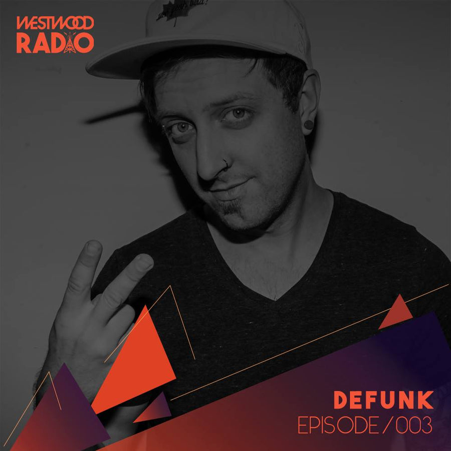 Westwood Radio 003 - Defunk