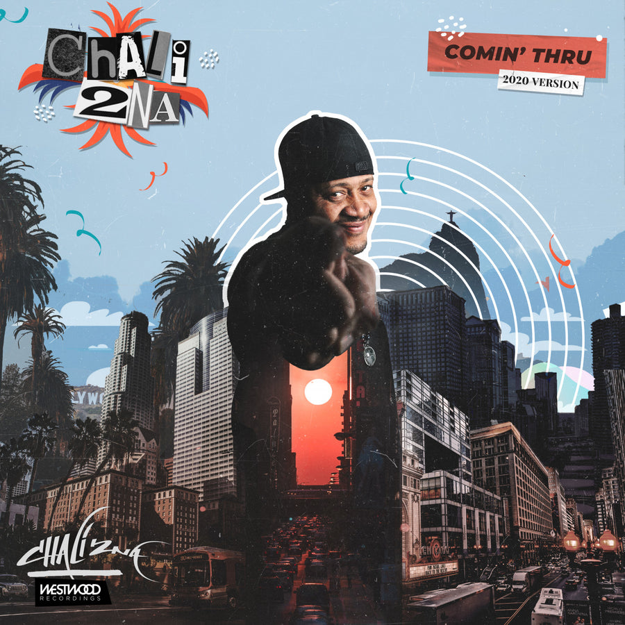 Chali 2na - Comin' Thru (2020 Version)