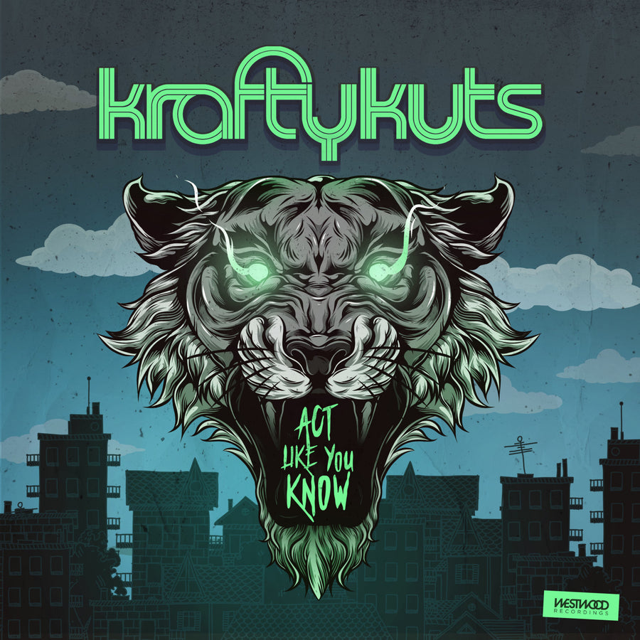 Krafty Kuts - Act Like You Know