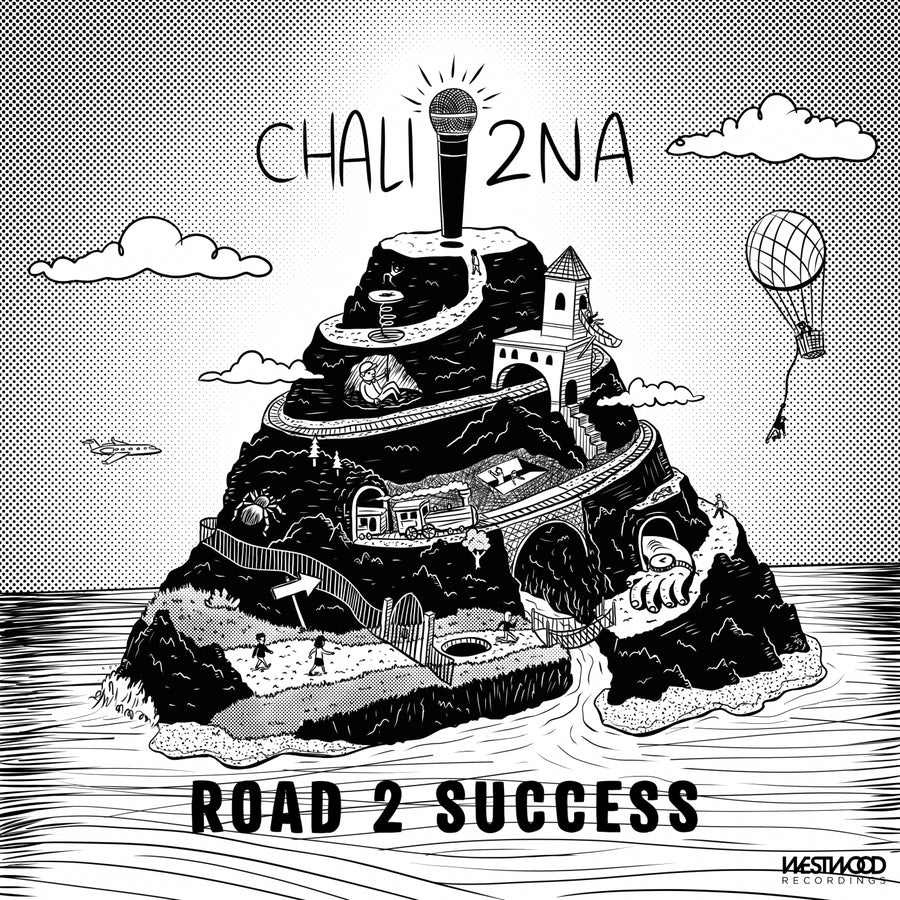 Chali 2na - Road 2 Success