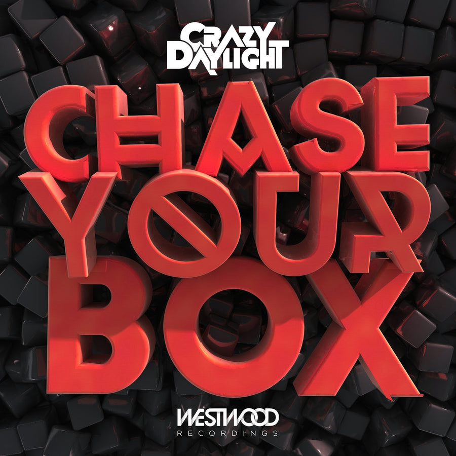 Crazy Daylight - Chase Your Box EP