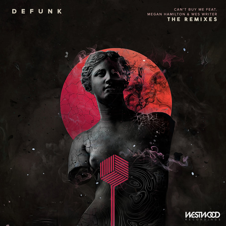 Defunk - Can't Buy Me feat. Megan Hamilton and Wes Writer (The Remixes)