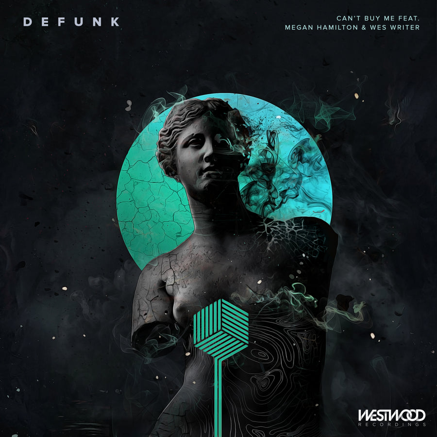 Defunk - Can't Buy Me feat. Megan Hamilton & Wes Writer