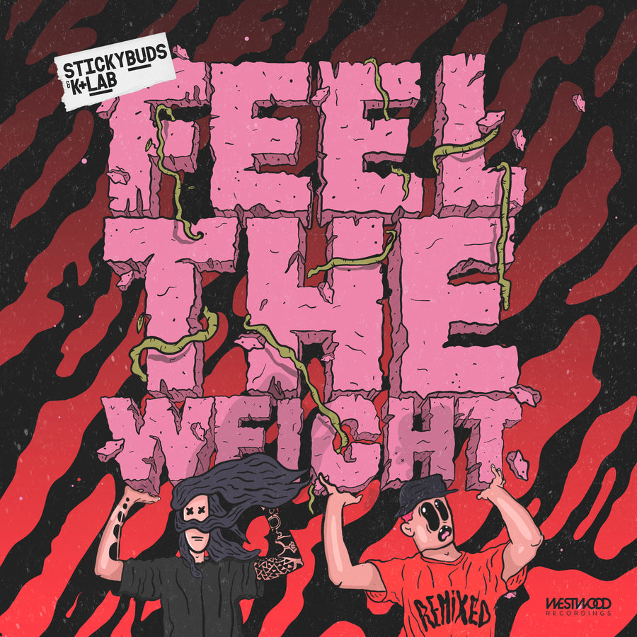 Stickybuds x K+Lab - Feel The Weight (Exile Remix)