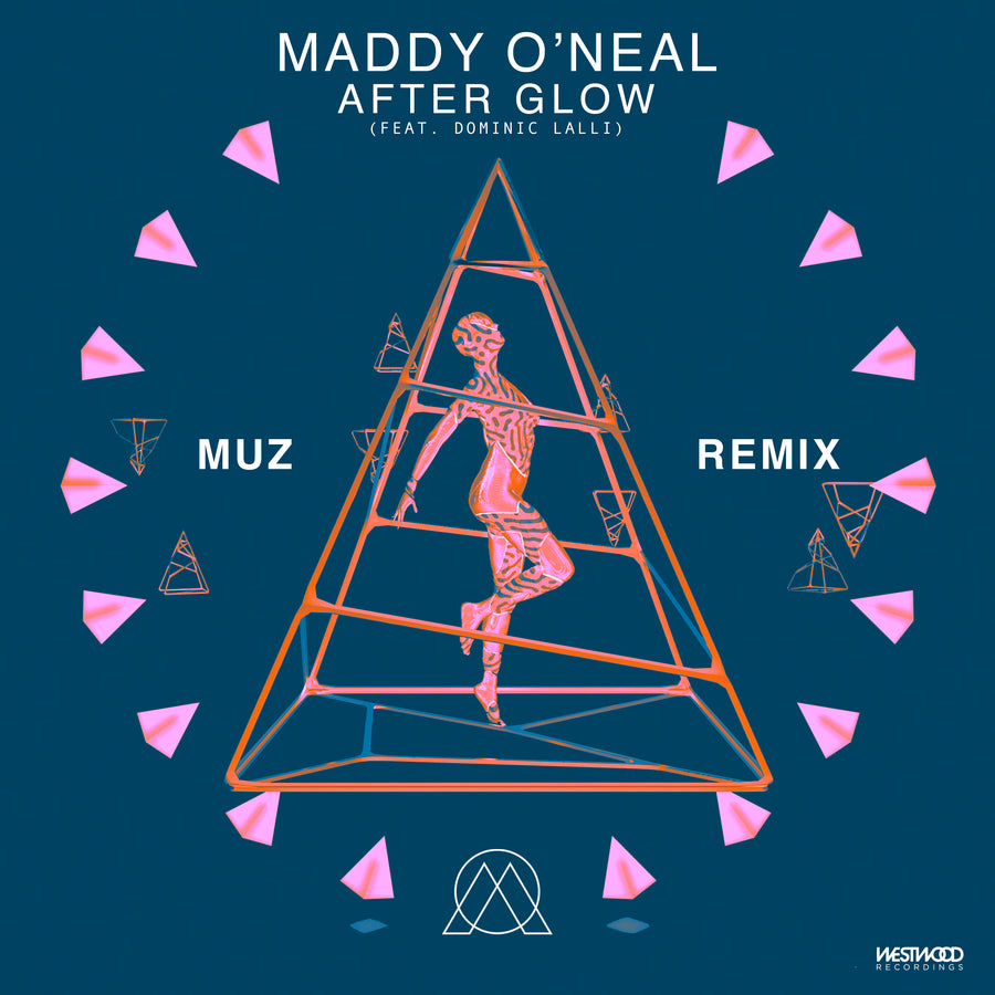 Maddy O' Neal - After Glow feat. Dominic Lalli (MUZ Remix)