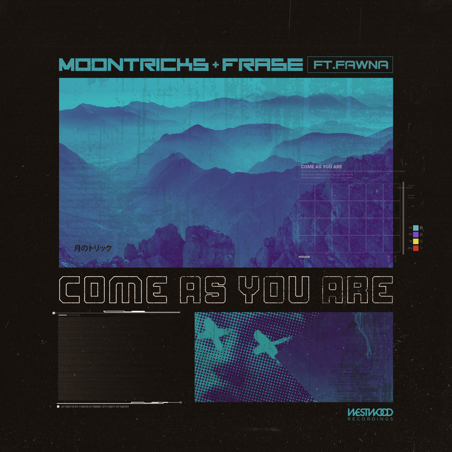 Moontricks x Frase - Come As You Are feat. Fawna