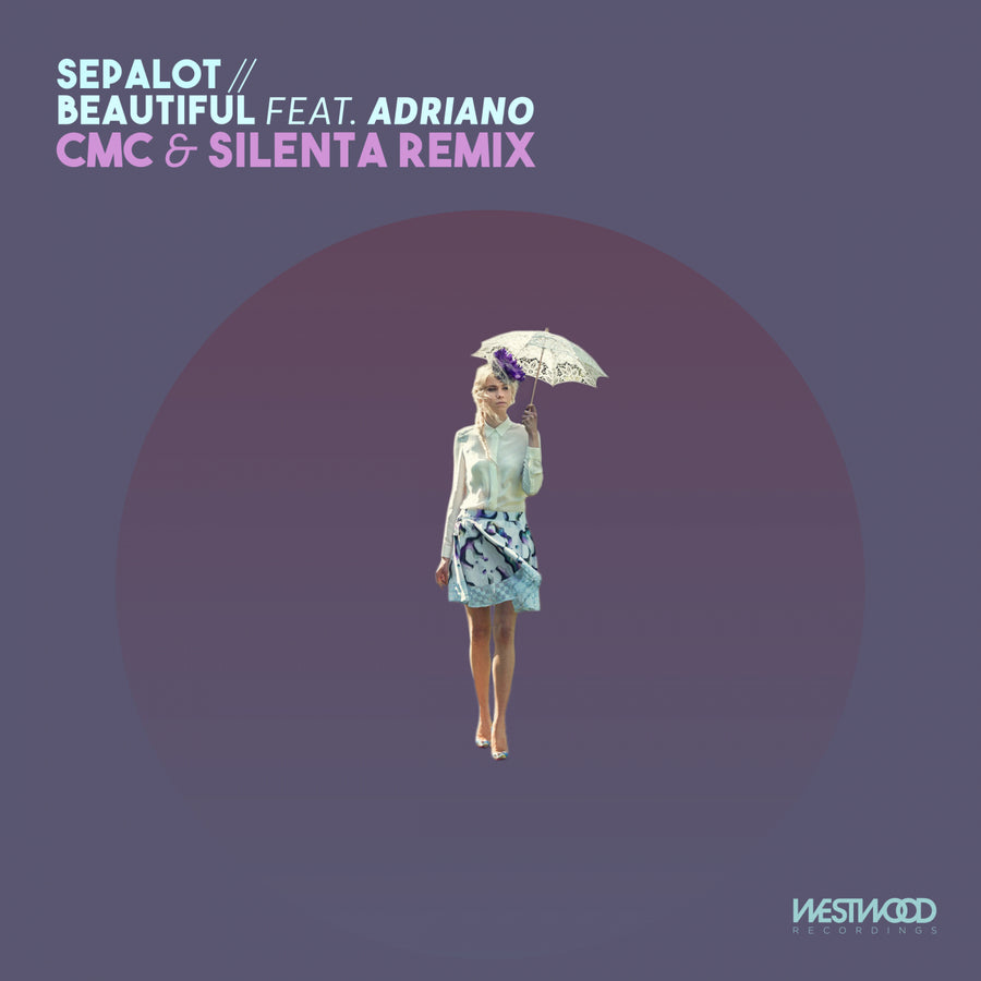 Sepalot - Beautiful feat. Adriano (CMC & Silenta Remix)