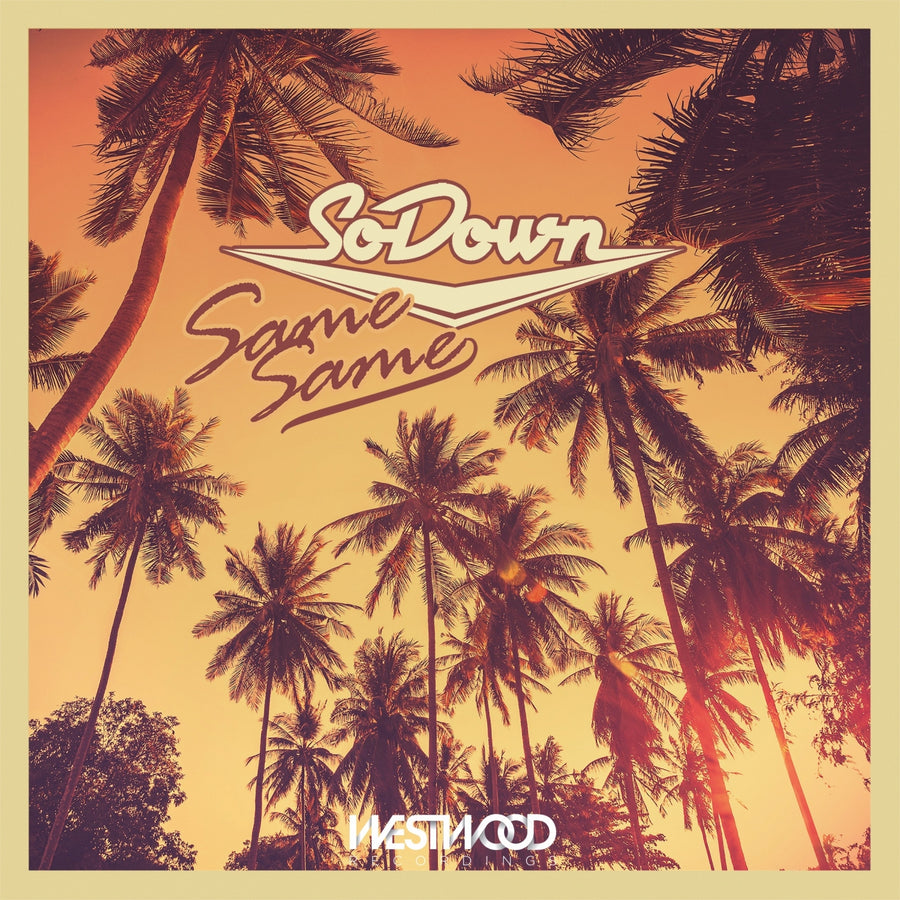 SoDown - Same Same