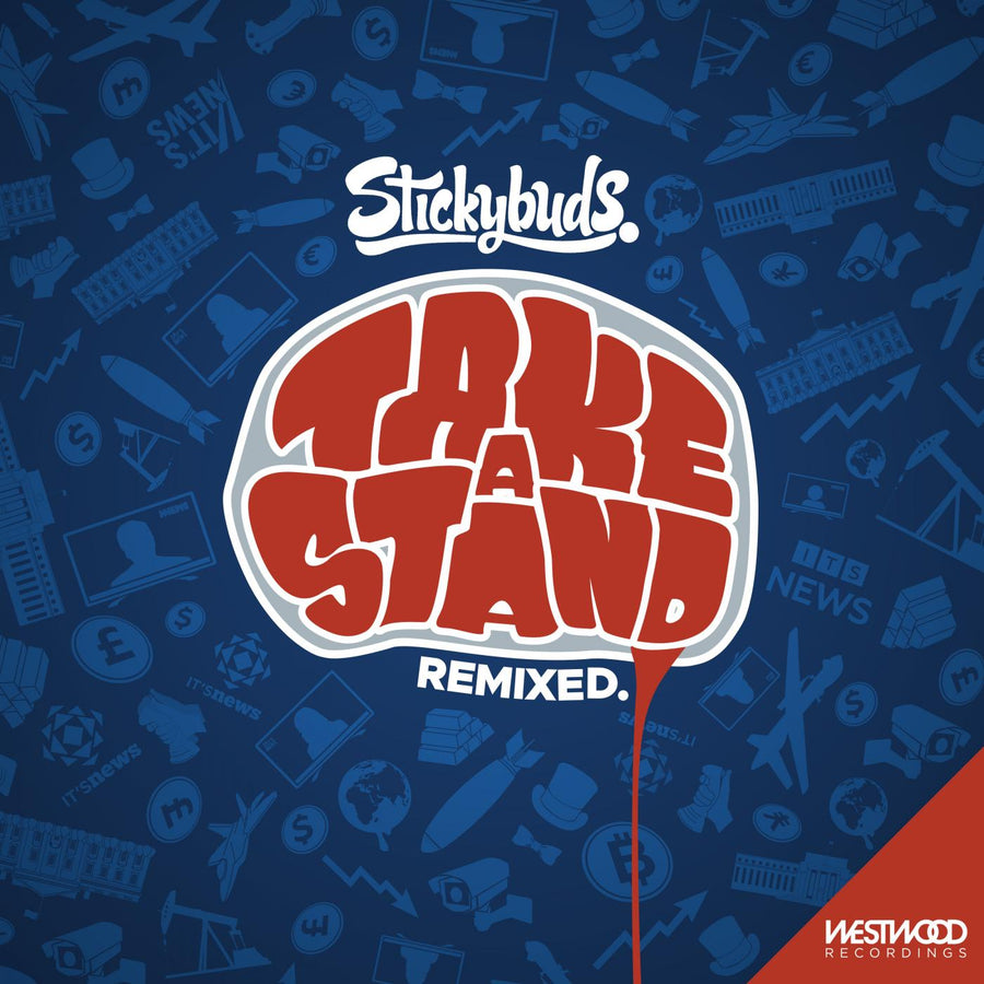 Stickybuds - Take A Stand (Remixes)