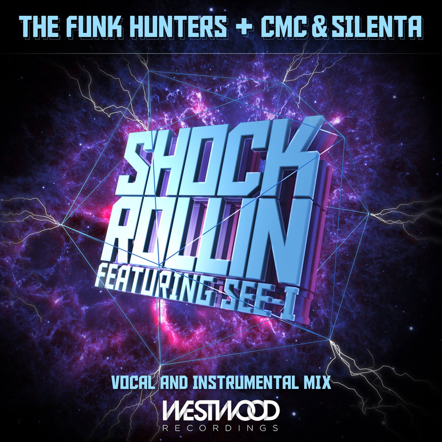 The Funk Hunters, CMC & Silenta - Shock Rollin feat. See-I