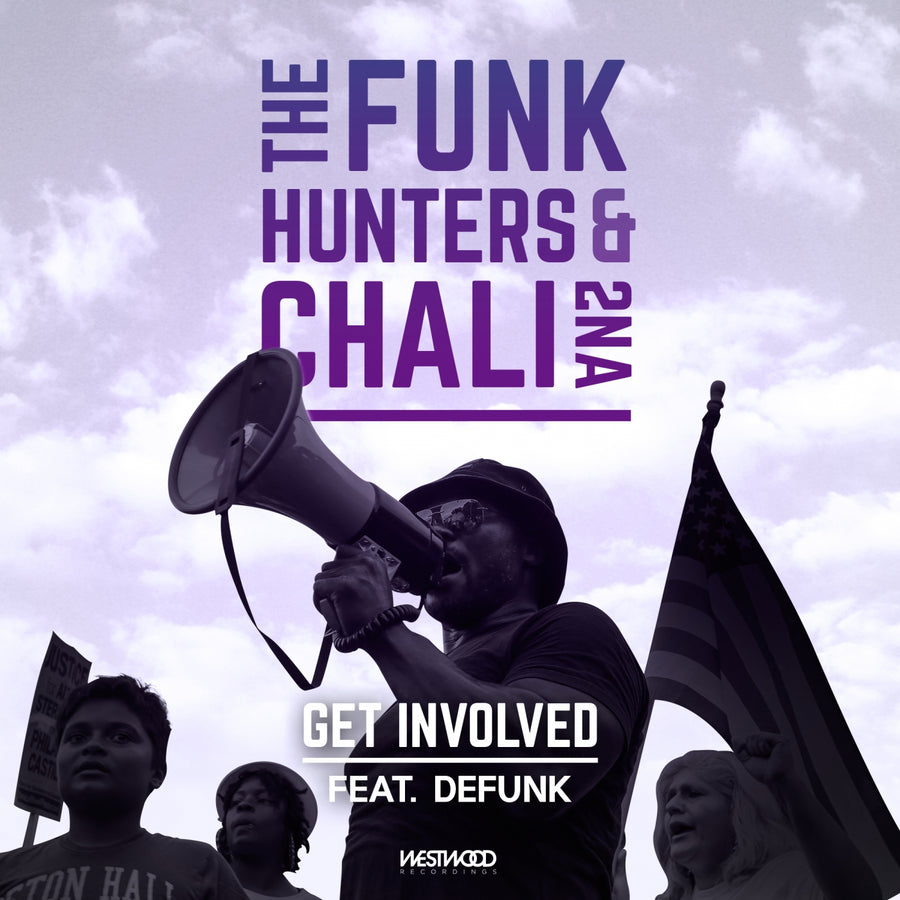 The Funk Hunters and Chali 2na - Get Involved feat. Defunk