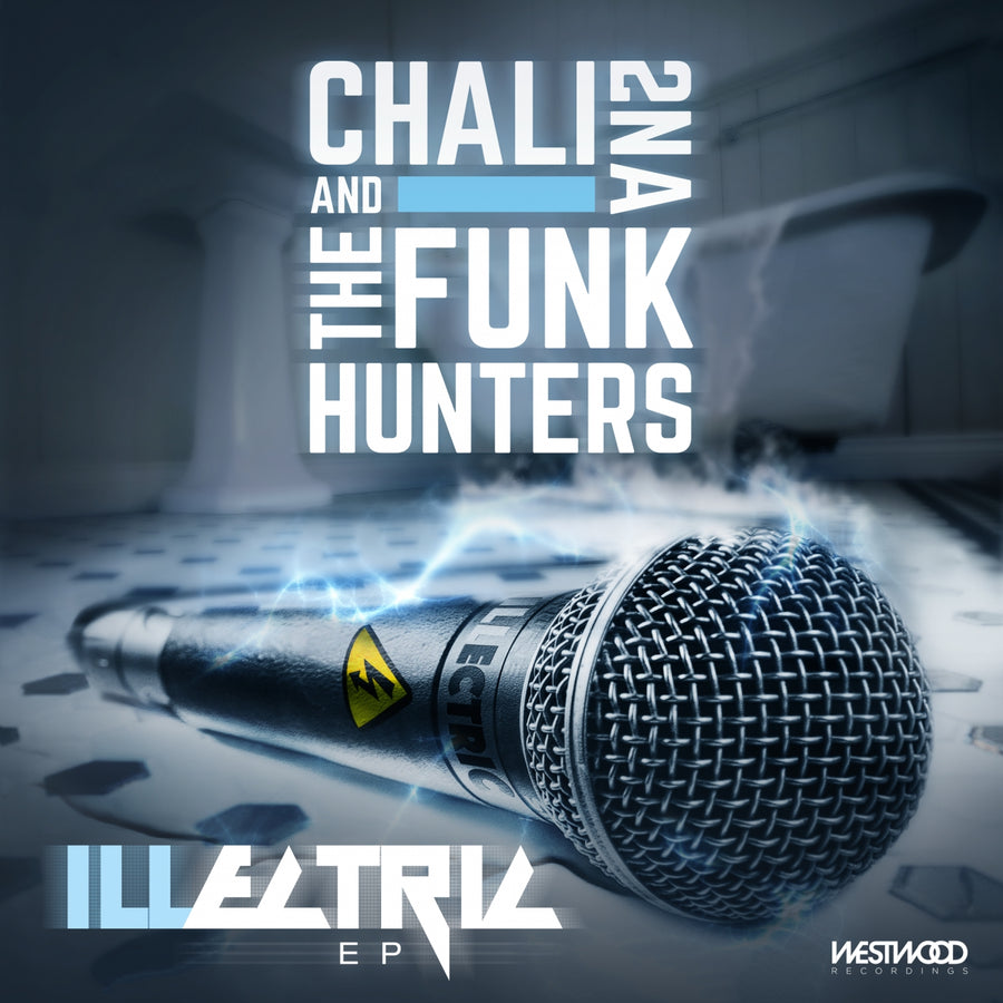 The Funk Hunters and Chali 2na - ILLectric EP