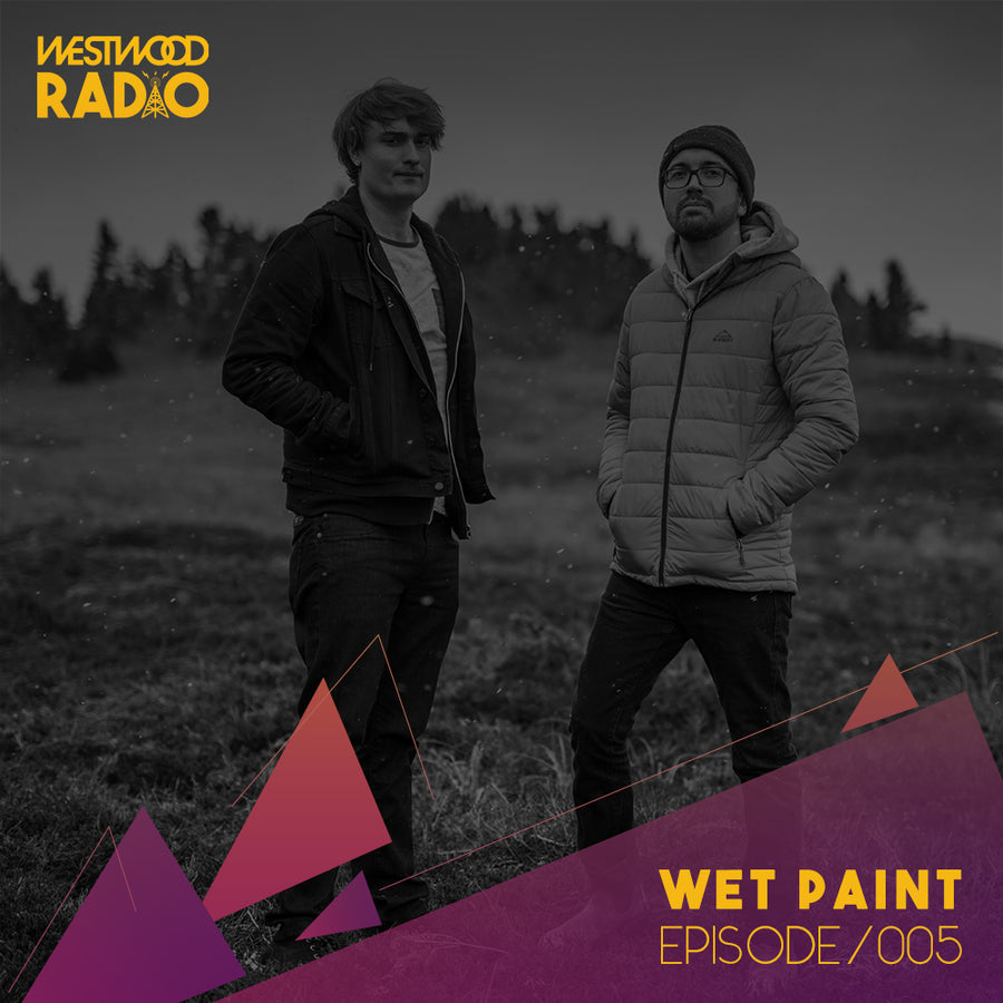 Westwood Radio 005 - Wet Paint