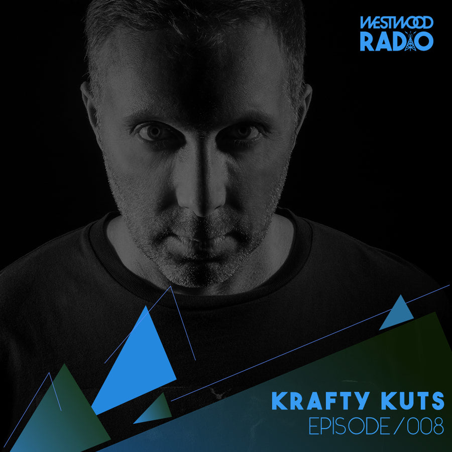 Westwood Radio 008: Krafty Kuts