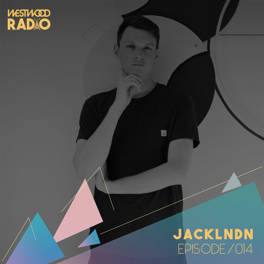 Westwood Radio 014 - JackLNDN