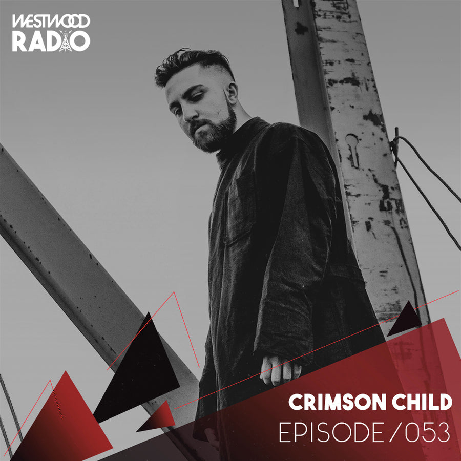 Westwood Radio 053 - Crimson Child