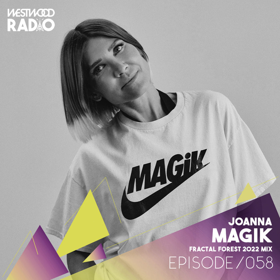 Westwood Radio 058 - Joanna Magik - Fractal Forest 2022 Mix