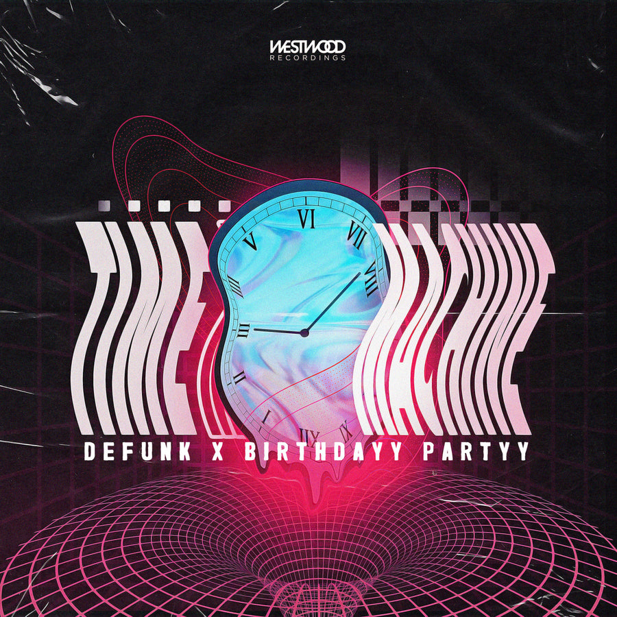 Defunk x Birthdayy Partyy - Time Machine